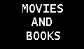 Movies and Books